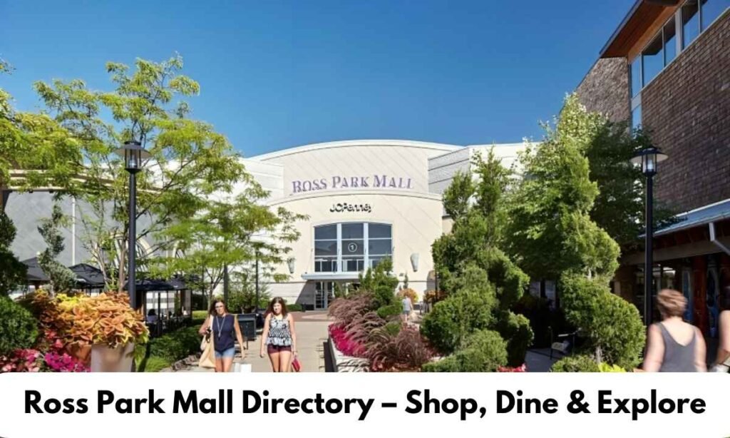 Ross Park Mall Directory