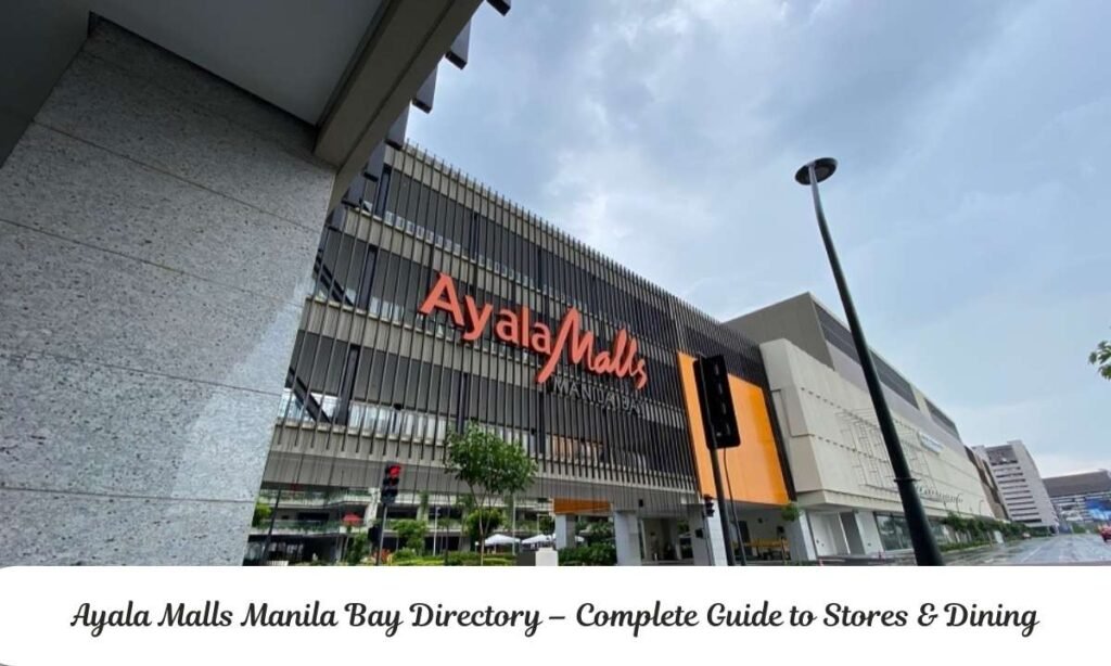 Ayala Malls Manila Bay Directory