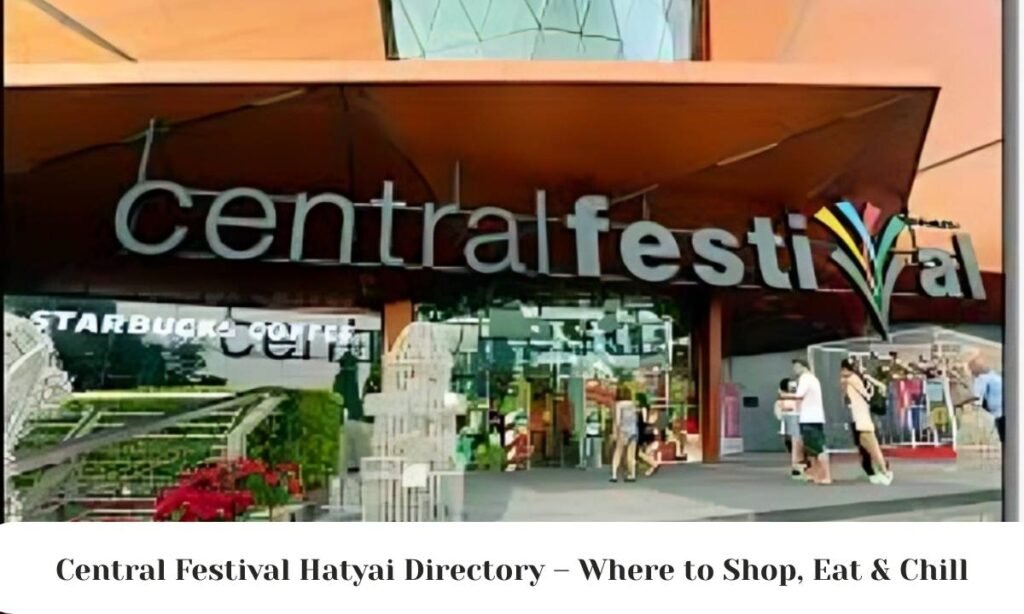 Central Festival Hatyai Directory