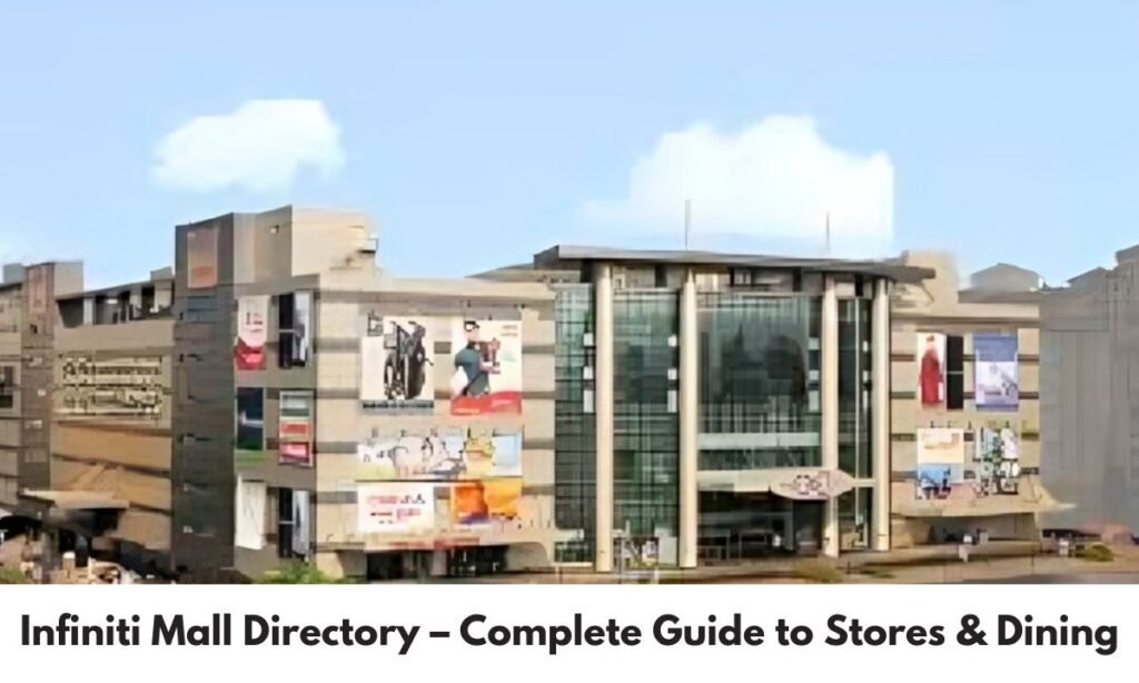 Infiniti Mall Directory