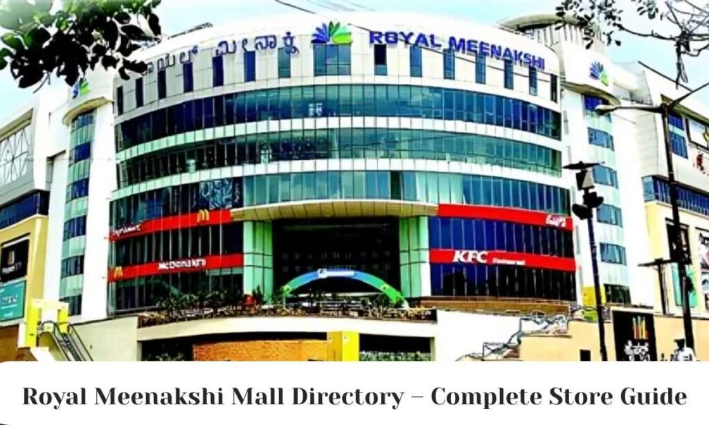 Royal Meenakshi Mall Directory