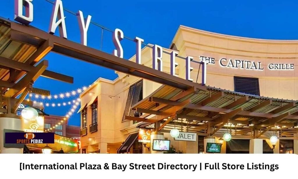 International Plaza & Bay Street Directory