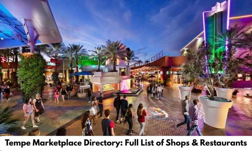 Tempe Marketplace Directory