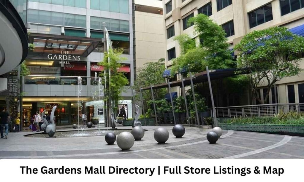 The Gardens Mall Directory