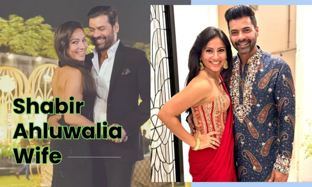 Shabir Ahluwalia wife