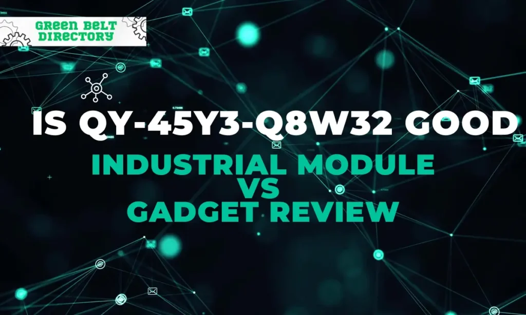 Is QY-45Y3-Q8W32 Good