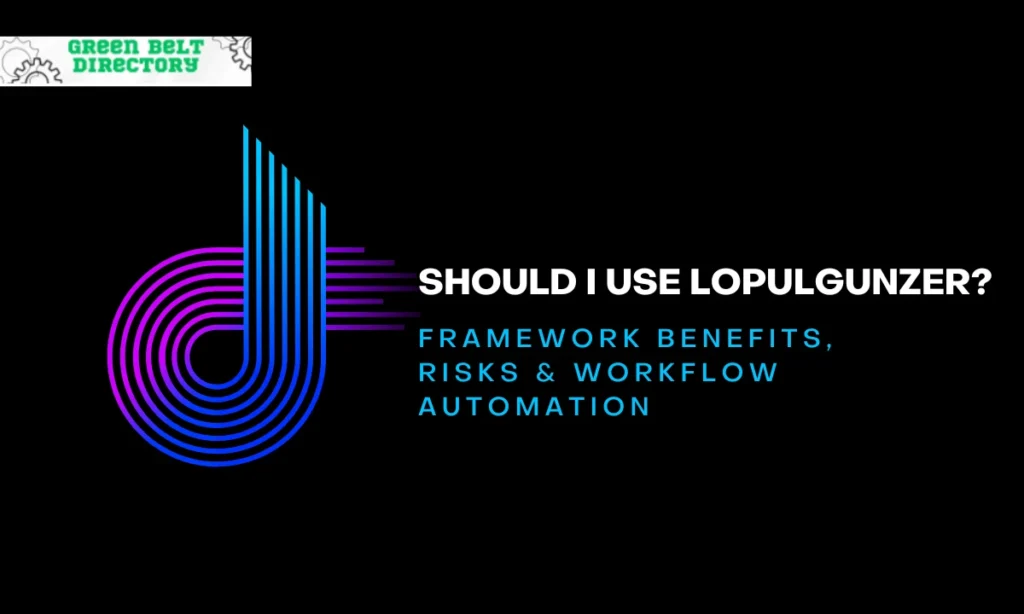 Should I Use Lopulgunzer