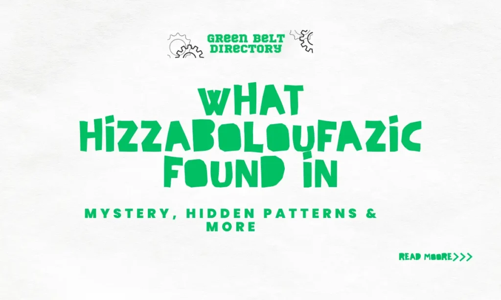 What Hizzaboloufazic Found In