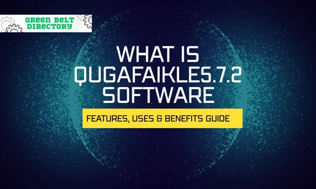 What Is Qugafaikle5.7.2 Software